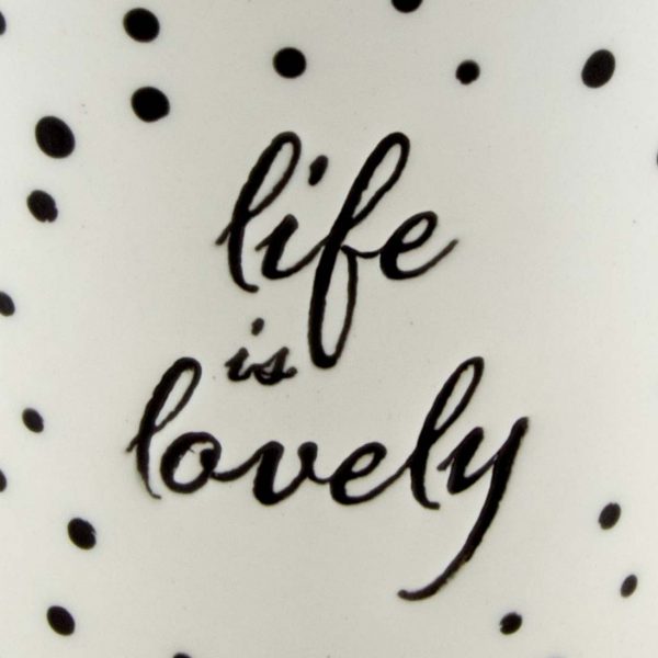 La tazza in ceramica "Life is lovely"